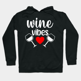 Wine Vibes. Funny Wine Lover Saying in White and Red Hoodie